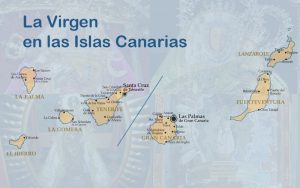 Lee más sobre el artículo La Virgen de las Islas Canarias